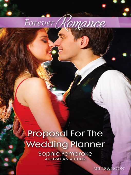 Title details for Proposal For the Wedding Planner by Sophie Pembroke - Available